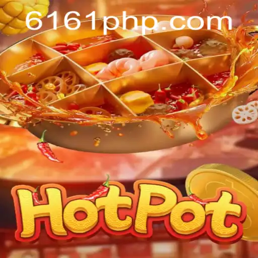 Exploring the World of Hotpot Gaming with 6161PH.COM